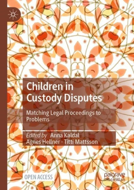 Book cover of: Children in Custody Disputes. By: Anna Kaldal