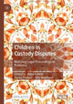 Book cover of: Children in Custody Disputes. By: Anna Kaldal