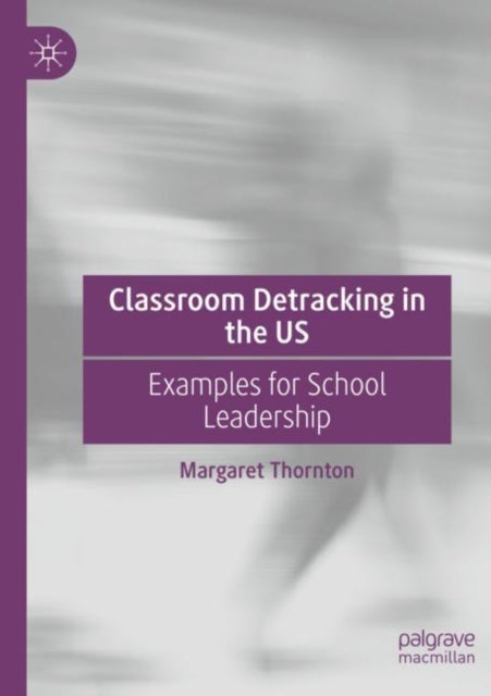 Book cover of: Classroom Detracking in the US
