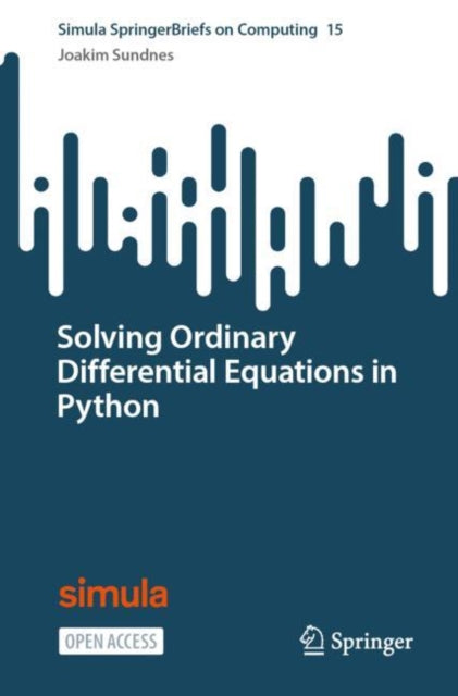 Book cover of: Solving Ordinary Differential Equations in Python. By: Joakim Sundnes