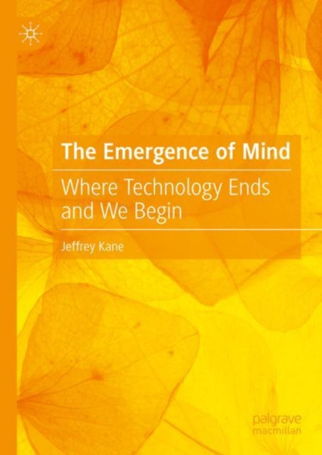 Book cover of: Emergence of Mind. By: Jeffrey Kane