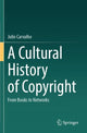 Book cover of: Cultural History of Copyright. By: Julio Carvalho