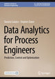 Book cover of: Data Analytics for Process Engineers. By: Daniela Galatro