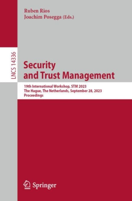 Book cover of: Security and Trust Management. By: Ruben Rios
