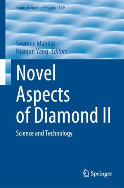 Book cover of: Novel Aspects of Diamond II. By: Soumen Mandal