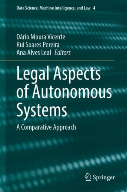 Book cover of: Legal Aspects of Autonomous Systems. By: Dário Moura Vicente