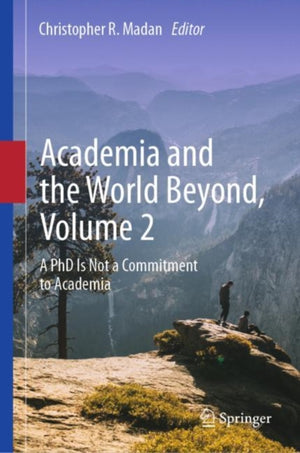 Academia and the World Beyond, Volume 2