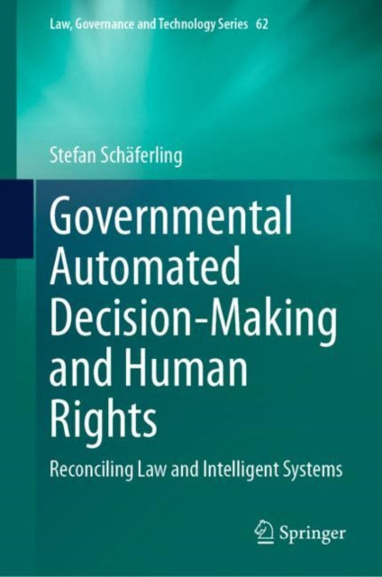 Book cover of: Governmental Automated Decision-Making and Human Rights. By: Stefan Schäferling
