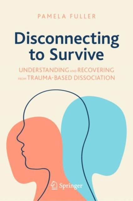Book cover of: Disconnecting to Survive. By: Pamela Fuller