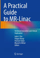 Book cover of: Practical Guide to MR-Linac. By: Indra J. Das