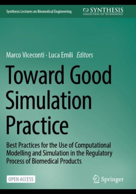 Book cover of: Toward Good Simulation Practice. By: Marco Viceconti