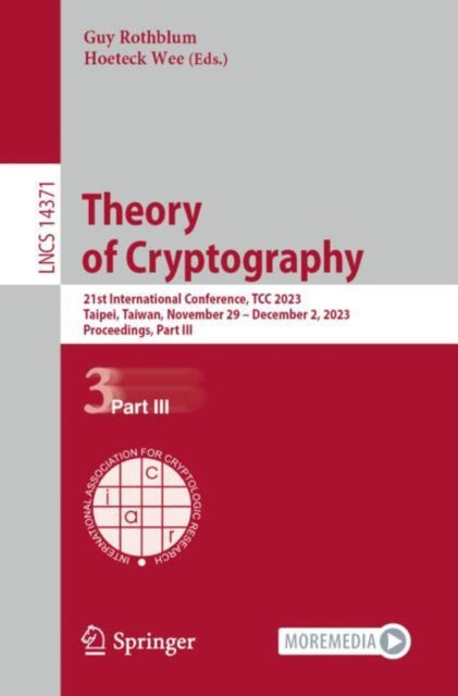 Book cover of: Theory of Cryptography. By: Guy Rothblum