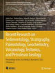 Book cover of: Recent Research on Sedimentology, Stratigraphy, Paleontology, Geochemistry, Volcanology, Tectonics, and Petroleum Geology. By: Attila Çiner