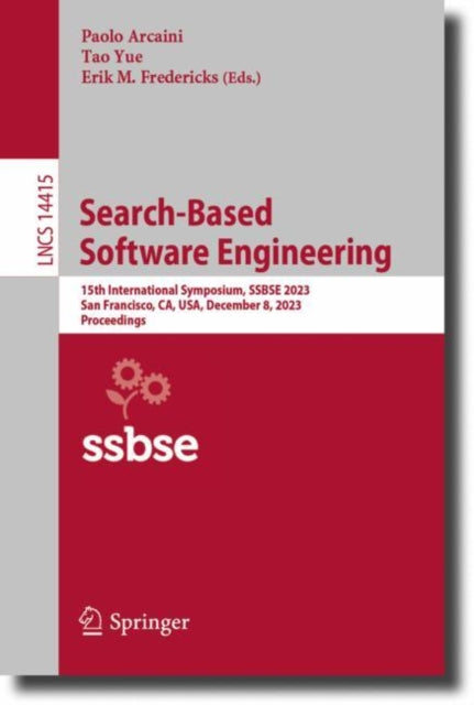Book cover of: Search-Based Software Engineering. By: Paolo Arcaini