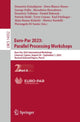 Book cover of: Euro-Par 2023: Parallel Processing Workshops. By: Demetris Zeinalipour