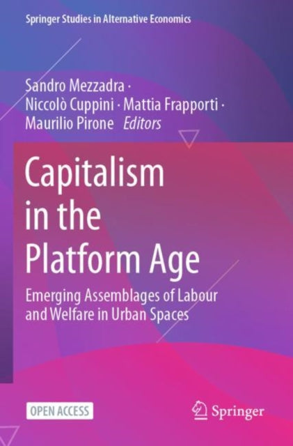Book cover of: Capitalism in the Platform Age. By: Sandro Mezzadra