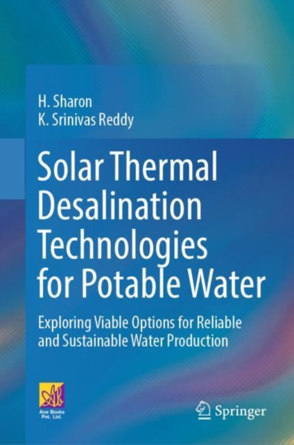 Book cover of: Solar Thermal Desalination Technologies for Potable Water. By: H. Sharon