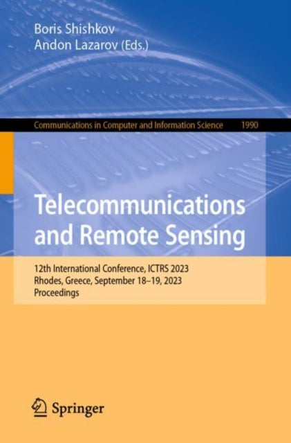 Book cover of: Telecommunications and Remote Sensing. By: Boris Shishkov