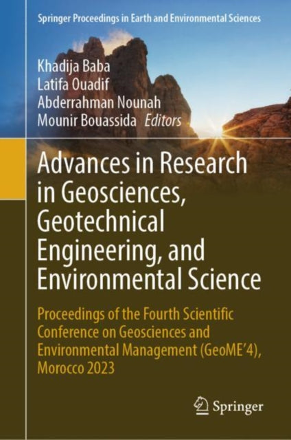 Book cover of: Advances in Research in Geosciences, Geotechnical Engineering, and Environmental Science. By: Khadija BABA
