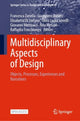 Book cover of: Multidisciplinary Aspects of Design. By: Francesca Zanella
