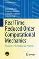 Book cover of: Real Time Reduced Order Computational Mechanics. By: Gianluigi Rozza