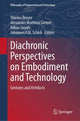 Book cover of: Diachronic Perspectives on Embodiment and Technology. By: Thiemo Breyer