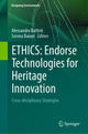 Book cover of: ETHICS: Endorse Technologies for Heritage Innovation. By: Alessandra Battisti