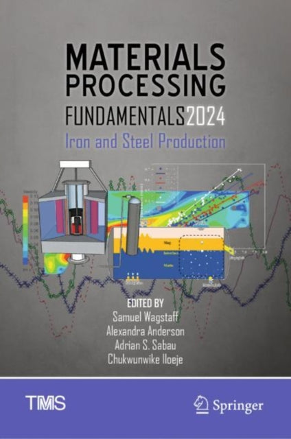 Book cover of: Materials Processing Fundamentals 2024. By: Samuel Wagstaff