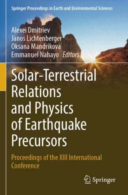 Book cover of: Solar-Terrestrial Relations and Physics of Earthquake Precursors. By: Alexei Dmitriev