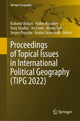 Book cover of: Proceedings of Topical Issues in International Political Geography (TIPG 2022). By: Radomir Bolgov