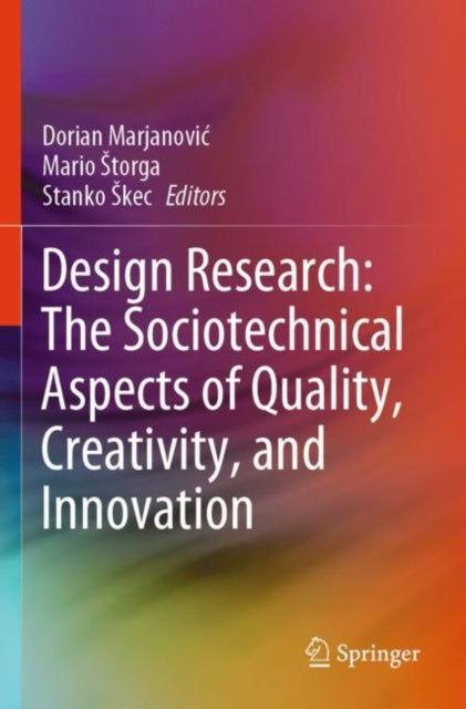 Book cover of: Design Research: The Sociotechnical Aspects of Quality, Creativity, and Innovation
