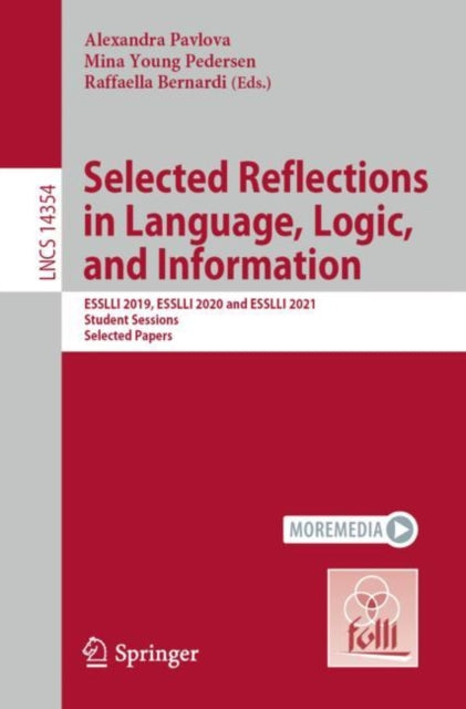 Book cover of: Selected Reflections in Language, Logic, and Information. By: Alexandra Pavlova