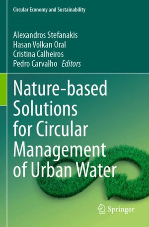 Nature-based Solutions for Circular Management of Urban Water