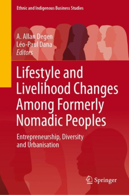 Book cover of: Lifestyle and Livelihood Changes Among Formerly Nomadic Peoples