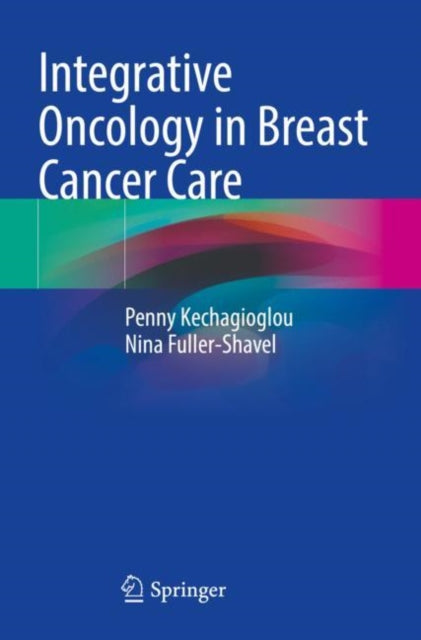 Book cover of: Integrative Oncology in Breast Cancer Care
