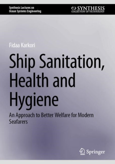 Book cover of: Ship Sanitation, Health and Hygiene. By: Fidaa Karkori