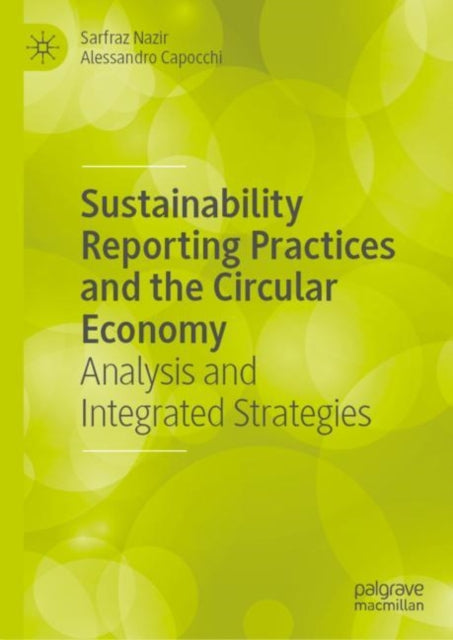 Book cover of: Sustainability Reporting Practices and the Circular Economy. By: Sarfraz Nazir