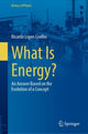 Book cover of: What Is Energy?. By: Ricardo Lopes Coelho