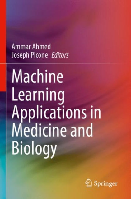 Book cover of: Machine Learning Applications in Medicine and Biology