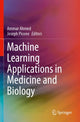 Book cover of: Machine Learning Applications in Medicine and Biology