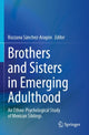 Book cover of: Brothers and Sisters in Emerging Adulthood