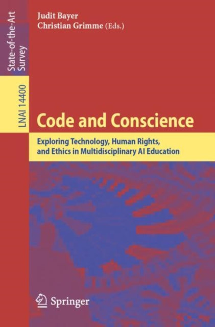 Book cover of: Code and Conscience. By: Judit Bayer