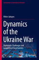Book cover of: Dynamics of the Ukraine War