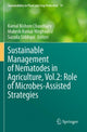 Book cover of: Sustainable Management of Nematodes in Agriculture, Vol.2: Role of Microbes-Assisted Strategies