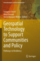 Book cover of: Geospatial Technology to Support Communities and Policy