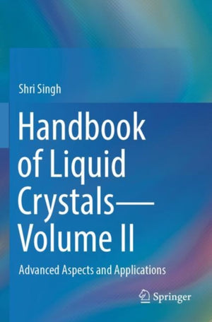 Handbook of Liquid Crystals—Volume II