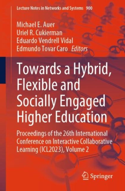 Book cover of: Towards a Hybrid, Flexible and Socially Engaged Higher Education. By: Michael E. Auer
