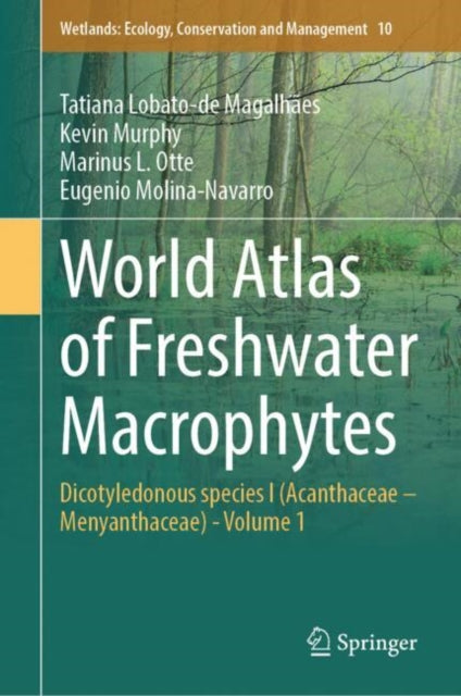 Book cover of: World Atlas of Freshwater Macrophytes