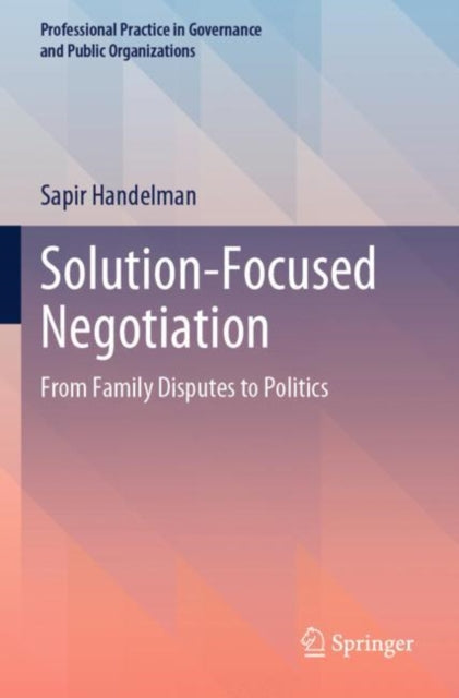 Book cover of: Solution-Focused Negotiation