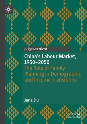 China's Labour Market, 1950–2050